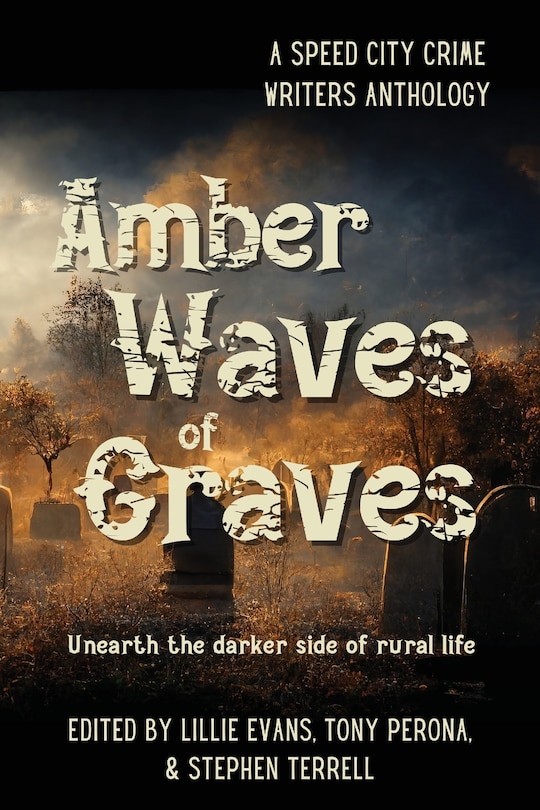 Front cover_Amber Waves of Graves