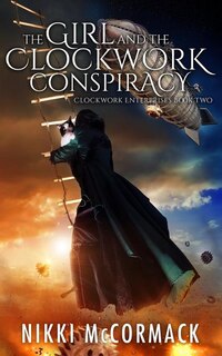 Front cover_The Girl and the Clockwork Conspiracy