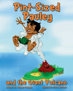 Front cover_Pint-Sized Pauley and the Giant Volcano