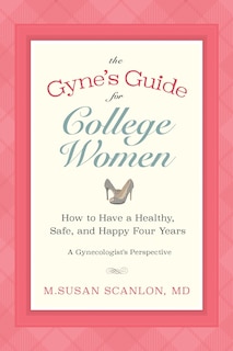 Couverture_The Gyne's Guide for College Women