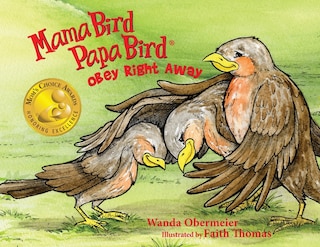 Couverture_Mama Bird Papa Bird Obey Right Away