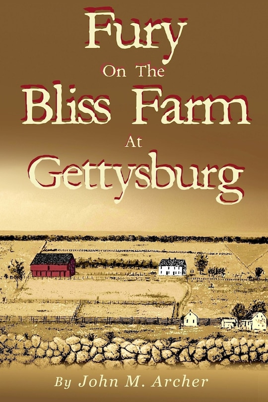 Front cover_Fury on the Bliss Farm at Gettysburg