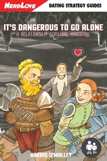 Front cover_It's Dangerous To Go Alone