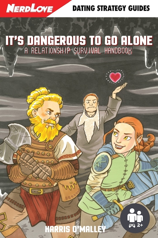 Front cover_It's Dangerous To Go Alone