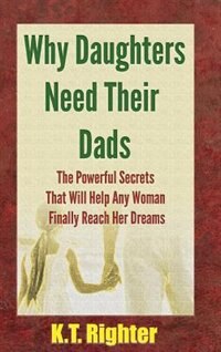 Couverture_Why Daughters Need Their Dads