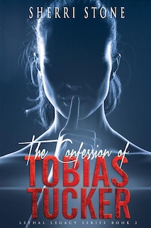 Front cover_The Confession of Tobias Tucker