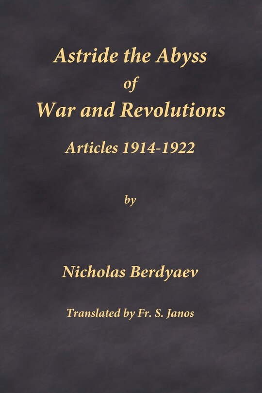 Front cover_Astride the Abyss of War and Revolutions