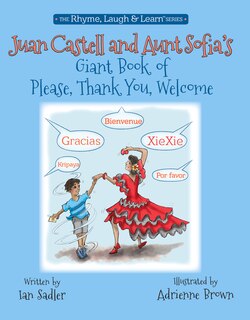 Front cover_Juan Castell & Aunt Sofia's Book Of Please, Thank You, Welcome