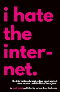 Front cover_I Hate the Internet