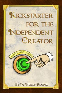 Couverture_Kickstarter for the Independent Creator
