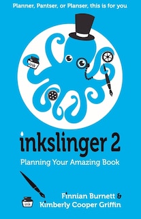 Front cover_Inkslinger 2 Planning Your Amazing Book