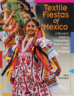 Front cover_Textile Fiestas of Mexico