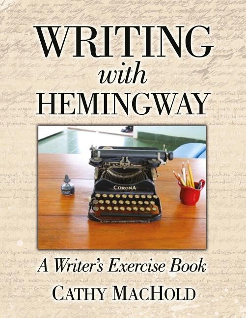 Front cover_Writing With Hemingway