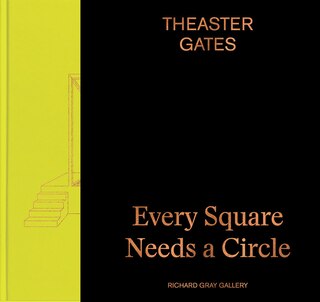 Couverture_Theaster Gates: Every Square Needs A Circle