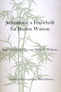 Couverture_Salutations; a Festschrift for Burton Watson
