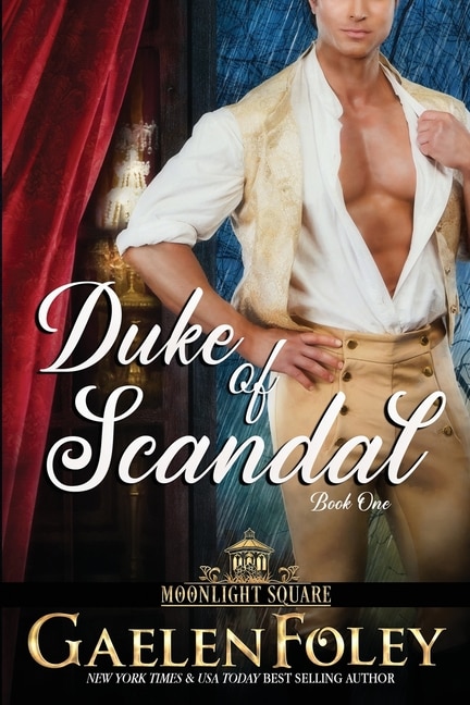 Front cover_Duke of Scandal (Moonlight Square, Book 1)