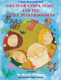 Couverture_Great-Grandpa Fussy and the Little Puckerdoodles