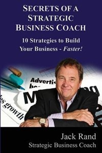 Front cover_Secrets of a Strategic Business Coach