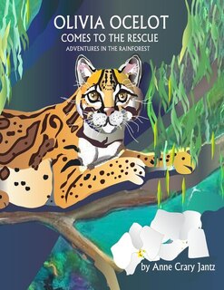 Couverture_Olivia Ocelot Comes to the Rescue