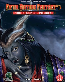 Front cover_Fifth Edition Fantasy #3: The Pillars of Pelagia