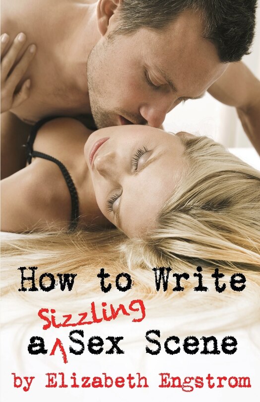 Couverture_How to Write a Sizzling Sex Scene