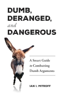 Couverture_Dumb, Deranged, and Dangerous