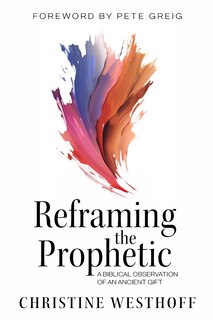 Front cover_Reframing the Prophetic