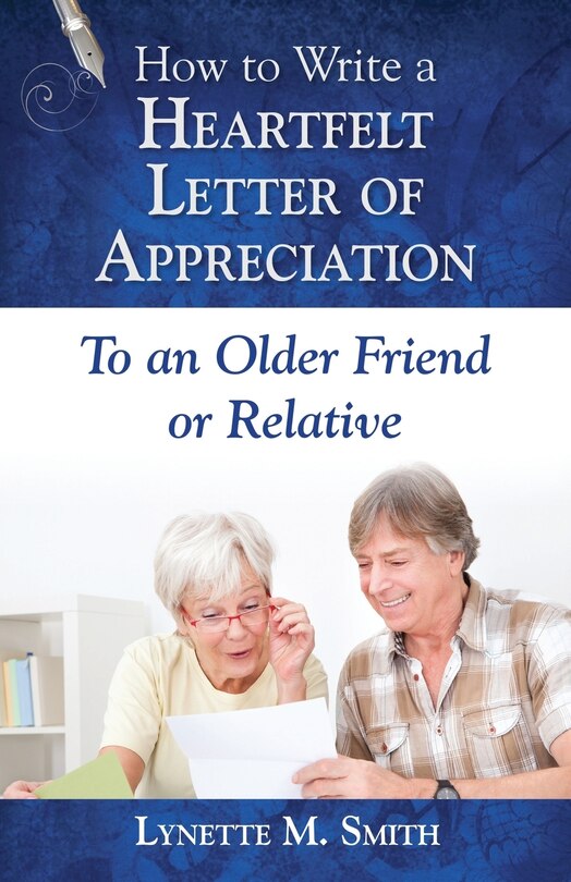 Front cover_How to Write a Heartfelt Letter of Appreciation to an Older Friend or Relative