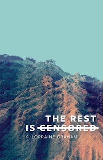 The Rest Is Censored