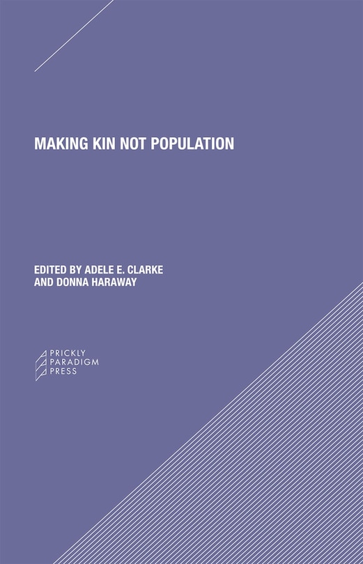 Front cover_Making Kin Not Population