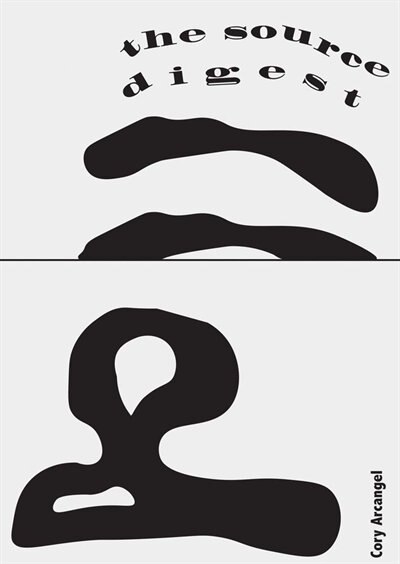 Couverture_Cory Arcangel: The Source Digest