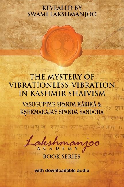 Front cover_The Mystery of Vibrationless-Vibration in Kashmir Shaivism