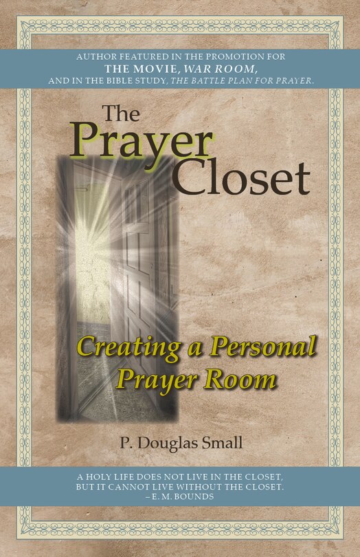 Front cover_The Prayer Closet: Creating a Personal Prayer Room