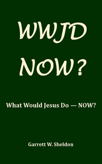 Front cover_Wwjd-Now?