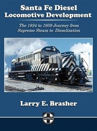 Front cover_Santa Fe Diesel Locomotive Development