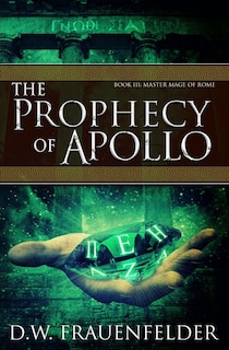 Front cover_The Prophecy of Apollo