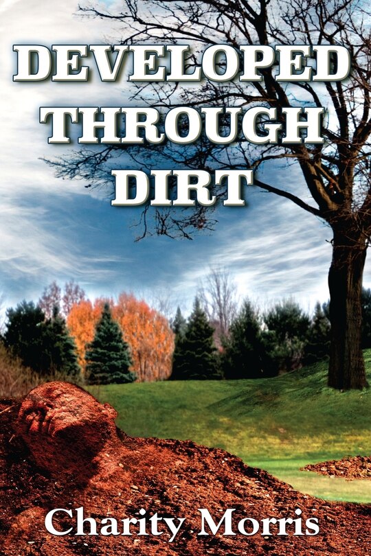 Front cover_Developed Through Dirt
