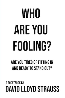 Front cover_Who Are You Fooling?