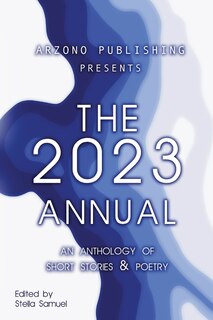 Front cover_ARZONO Publishing Presents The 2023 Annual