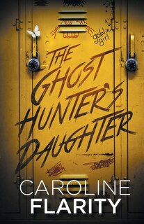 Front cover_The Ghost Hunter's Daughter