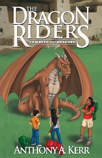 The Dragon Riders (Cowboys and Dragons Book 2)