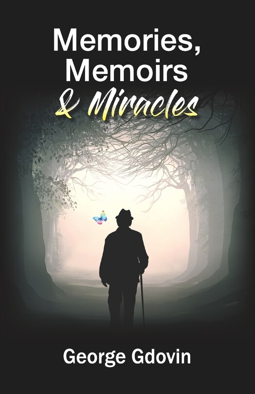 Front cover_Memories, Memoirs & Miracles