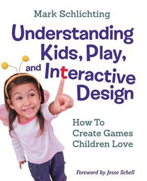 Couverture_Understanding Kids, Play, and Interactive Design