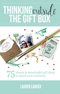 Front cover_Thinking Outside the Gift Box