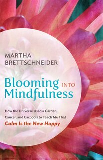 Front cover_Blooming into Mindfulness