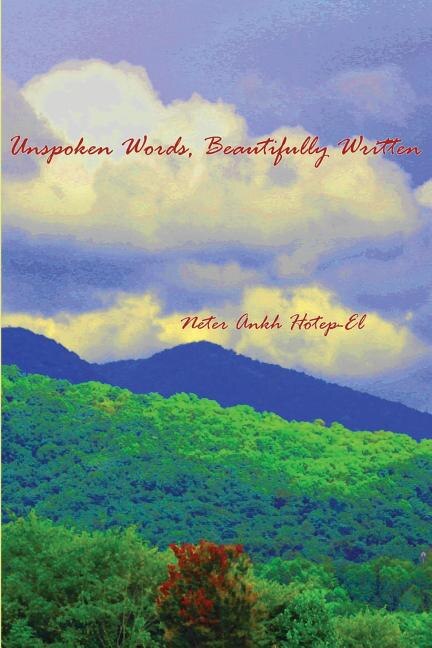 Front cover_Unspoken Words, Beautifully Written