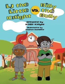 Front cover_LJ the Little Knight vs. Billy the Bully