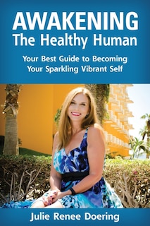 Front cover_Awakening The Healthy Human