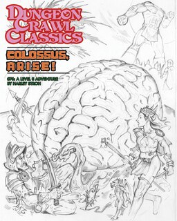 Front cover_Dungeon Crawl Classics #76: Colossus, Arise!