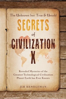 Front cover_The Unknown but True & Untold Secrets of Civilization X